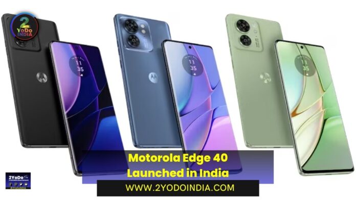 Motorola Edge 40 Launched in India | Price in India | Specifications | 2YODOINDIA
