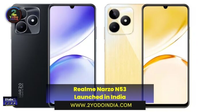 Realme Narzo N53 Launched in India | Price in India | Specifications | 2YODOINDIA