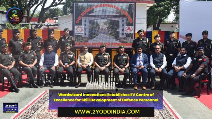Wardwizard Innovations Establishes EV Centre of Excellence for Skill Development of Defence Personnel | 2YODOINDIA