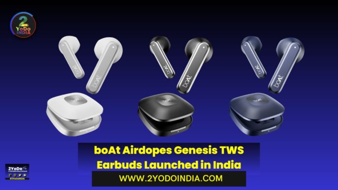 boAt Airdopes Genesis TWS Earbuds Launched in India | Price in India | Specifications | 2YODOINDIA