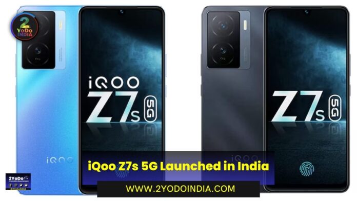 iQoo Z7s 5G Launched in India | Price in India | Specifications | 2YODOINDIA