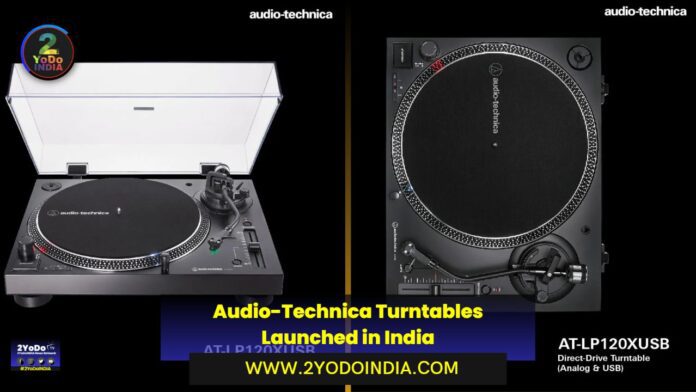 Audio-Technica Turntables Launched in India | Price in India | Specifications | 2YODOINDIA