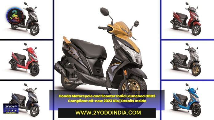 Honda Motorcycle and Scooter India Launched OBD2 Compliant all-new 2023 Dio | Details Inside | 2YODOINDIA