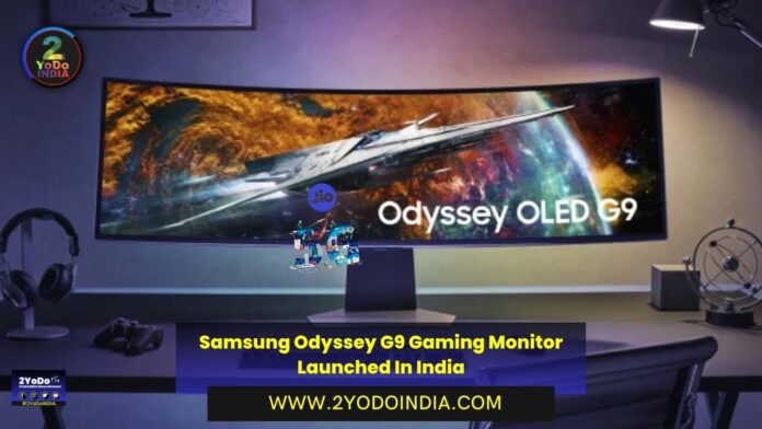 Samsung Odyssey G9 Gaming Monitor Launched In India | Price in India | Specifications | 2YODOINDIA