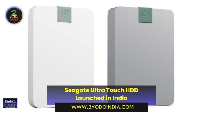 Seagate Ultra Touch HDD Launched in India | Price in India | Specifications | 2YODOINDIA