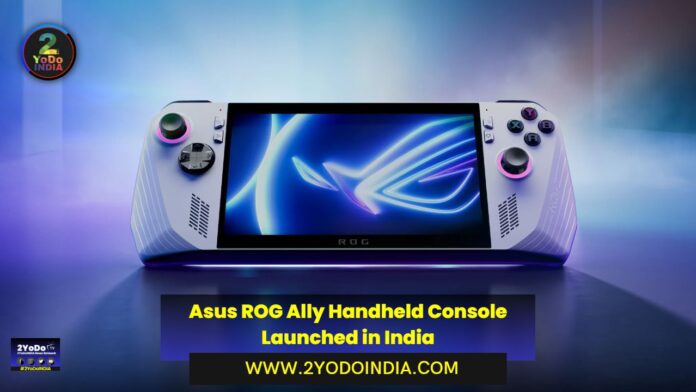 Asus ROG Ally Handheld Console Launched in India | Price in India | Specifications | 2YODOINDIA