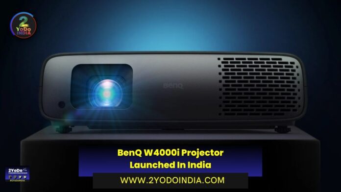 BenQ W4000i Projector Launched In India | Price in India | Specifications | 2YODOINDIA
