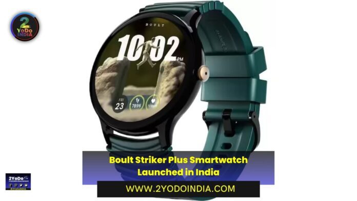 Boult Striker Plus Smartwatch Launched in India | Price in India | Specifications | 2YODOINDIA