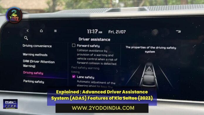Explained : Advanced Driver Assistance System (ADAS) Features of Kia Seltos (2023) | What is ADAS Level 2 | ADAS Level 2 Features on the Kia Seltos (2023) | 2YODOINDIA