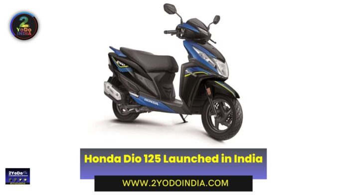 Honda Dio 125 Launched in India | Price in India | Specifications | Design | Technology | Comfort and Convenience | 2YODOINDIA