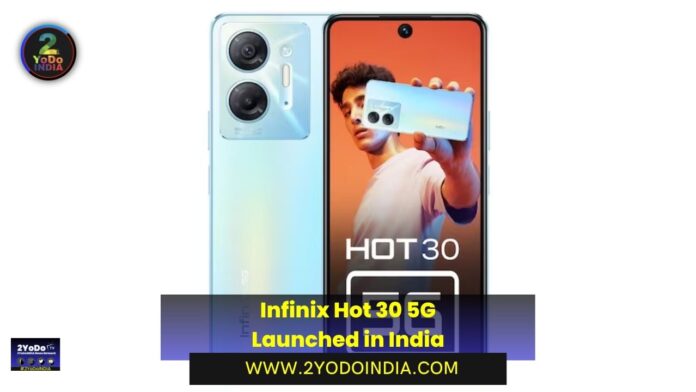 Infinix Hot 30 5G Launched in India | Price in India | Specifications | 2YODOINDIA