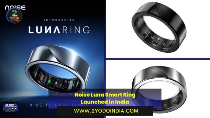 Noise Luna Smart Ring Launched in India | Price in India | Specifications | 2YODOINDIA