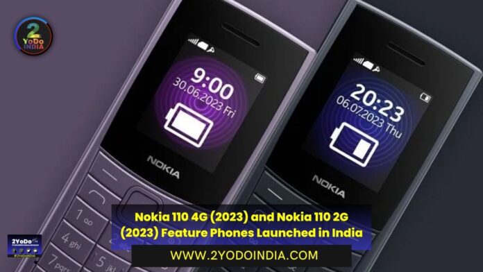 Nokia 110 4G (2023) and Nokia 110 2G (2023) Feature Phones Launched in India | Price in India | Specifications | 2YODOINDIA