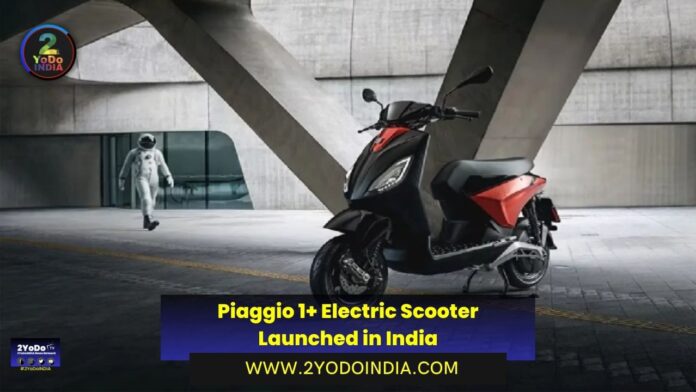 Piaggio 1+ Electric Scooter Launched in India | Price in India | Mechanical Specifications | 2YODOINDIA