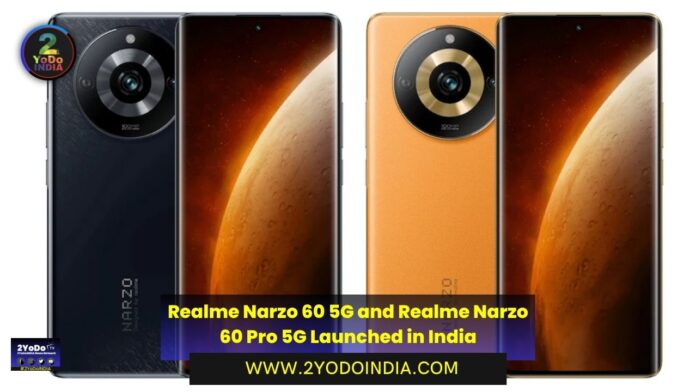 Realme Narzo 60 5G and Realme Narzo 60 Pro 5G Launched in India | Price in India | Specifications | 2YODOINDIA