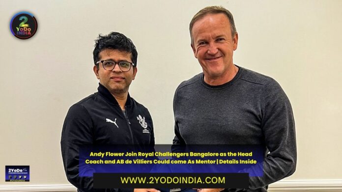 Andy Flower Join Royal Challengers Bangalore as the Head Coach and AB de Villiers Could come As Mentor | Details Inside | 2YODOINDIA