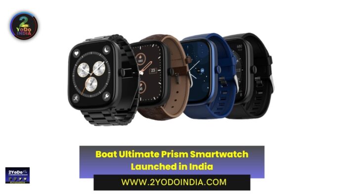 Boat Ultimate Prism Smartwatch Launched in India | Price in India | Specifications | 2YODOINDIA