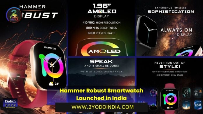 Hammer Robust Smartwatch Launched in India | Price in India | Specifications | 2YODOINDIA