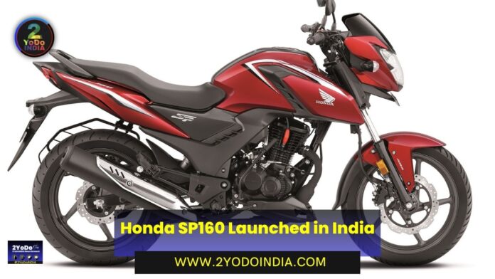 Honda SP160 Launched in India | Price in India | Mechanical Specifications | Features | 2YODOINDIA