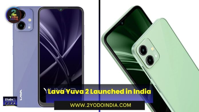 Lava Yuva 2 Launched in India | Price in India | Specifications | 2YODOINDIA