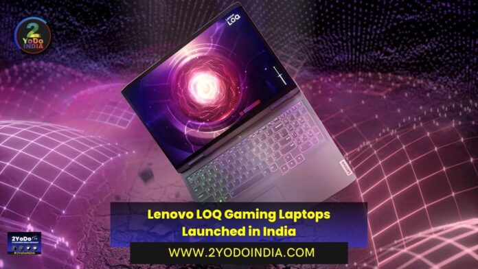 Lenovo LOQ Gaming Laptops Launched in India | Price in India | Specifications | 2YODOINDIA