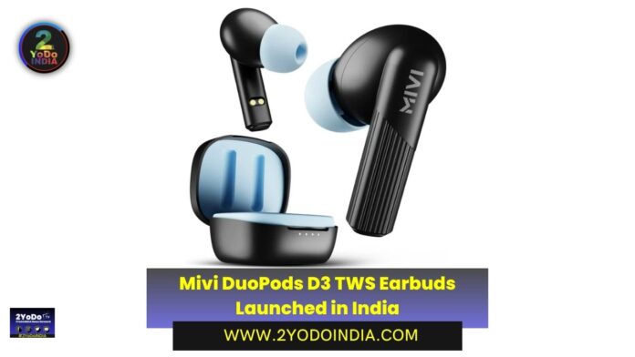 Mivi DuoPods D3 TWS Earbuds Launched in India | Price in India | Specifications | 2YODOINDIA
