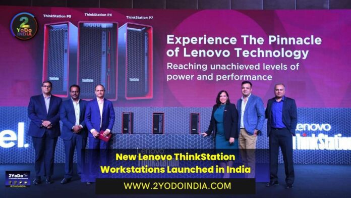 New Lenovo ThinkStation Workstations Launched in India | Price in India | Specifications | 2YODOINDIA