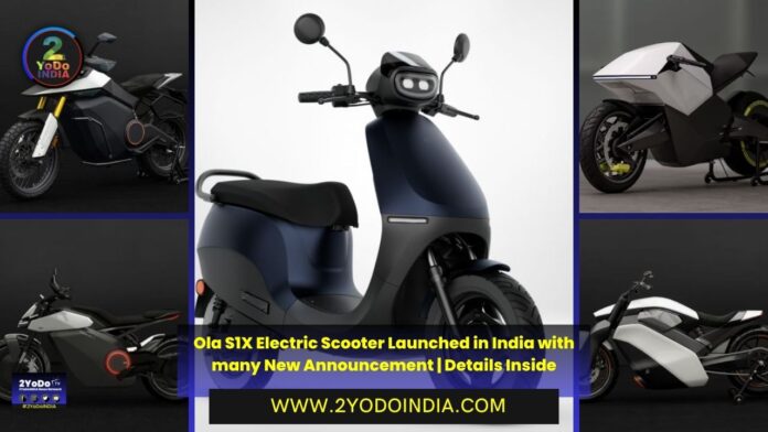 Ola S1X Electric Scooter Launched in India with many New Announcement | Details Inside | Price in India | Mechanical Specifications | Ola New Announcements | Ola MoveOS4 | 2YODOINDIA
