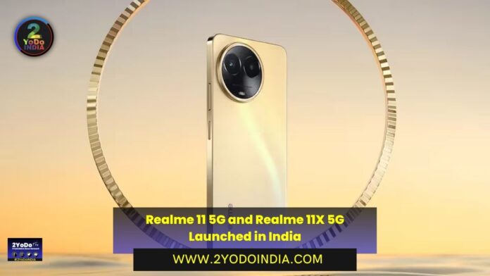 Realme 11 5G and Realme 11X 5G Launched in India | Price in India | Specifications | 2YODOINDIA