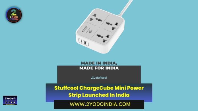 Stuffcool ChargeCube Mini Power Strip Launched In India | Price in India | Specifications | 2YODOINDIA