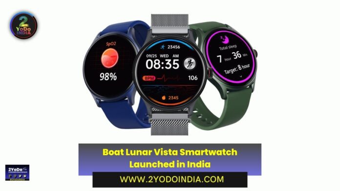 Boat Lunar Vista Smartwatch Launched in India | Price in India | Specifications | 2YODOINDIA