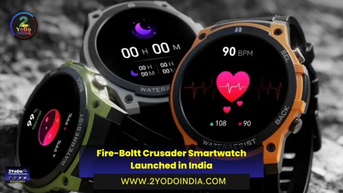 Fire-Boltt Crusader Smartwatch Launched in India | Price in India | Specifications | 2YODOINDIA
