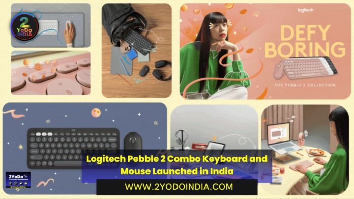 Logitech Pebble 2 Combo Keyboard and Mouse Launched in India | Price in India | Specifications | 2YODOINDIA