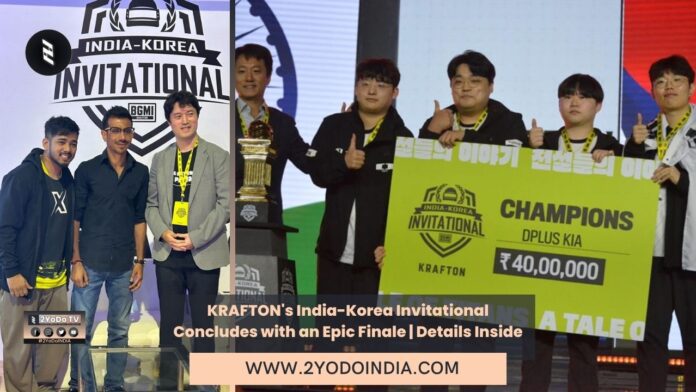 KRAFTON's India-Korea Invitational Concludes with an Epic Finale | Details Inside | 2YODOINDIA