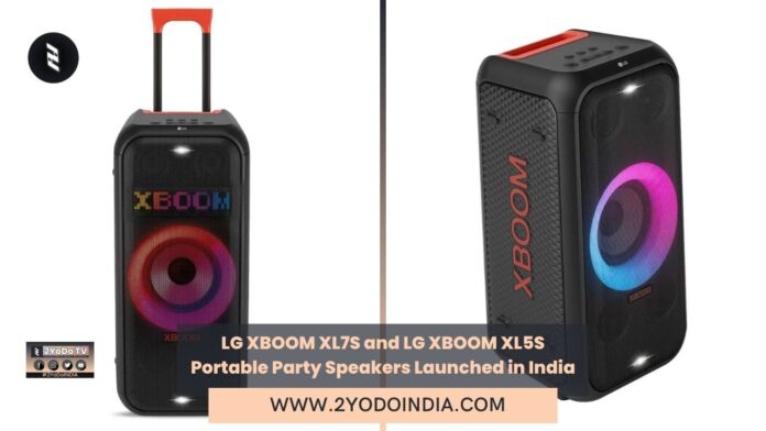 LG XBOOM XL7S and LG XBOOM XL5S Portable Party Speakers Launched in India | Price in India | Specifications | 2YODOINDIA