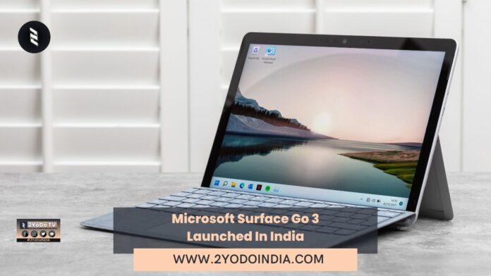 Microsoft Surface Go 3 Launched In India | Price in India | Specifications | 2YODOINDIA