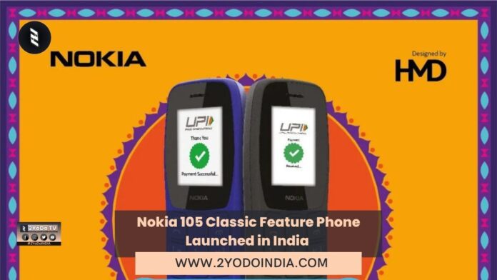 Nokia 105 Classic Feature Phone Launched in India | Price in India | Specifications | 2YODOINDIA
