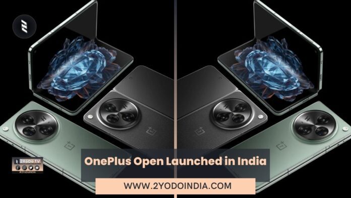 OnePlus Open Launched in India | Price in India | Specifications | 2YODOINDIA