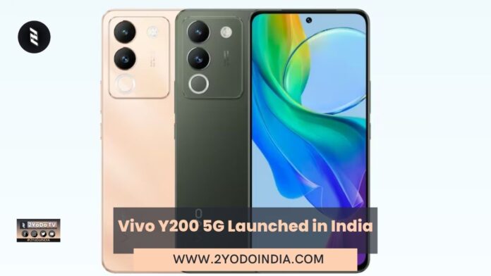 Vivo Y200 5G Launched in India | Price in India | Specifications | 2YODOINDIA