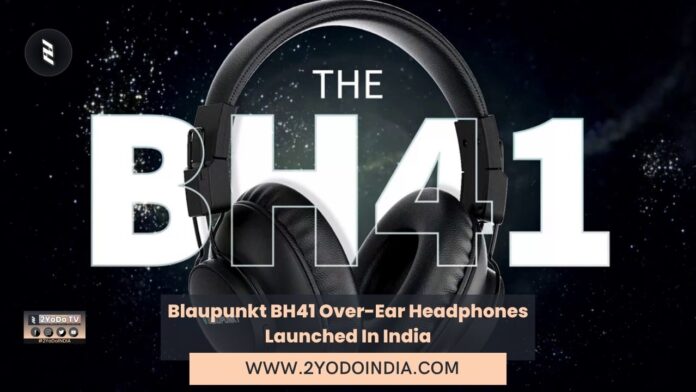 Blaupunkt BH41 Over-Ear Headphones Launched In India | Price in India | Specifications | 2YODOINDIA