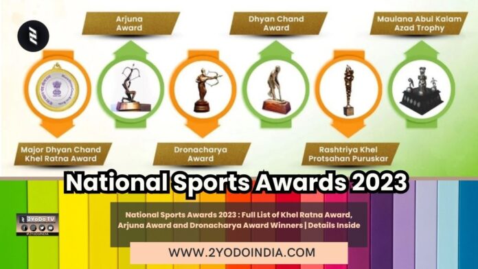 National Sports Awards 2023 : Full List of Khel Ratna Award, Arjuna Award and Dronacharya Award Winners | Details Inside | 2YODOINDIA