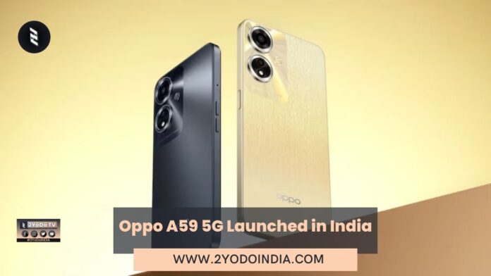 Oppo A59 5G Launched in India | Price in India | Specifications | 2YODOINDIA