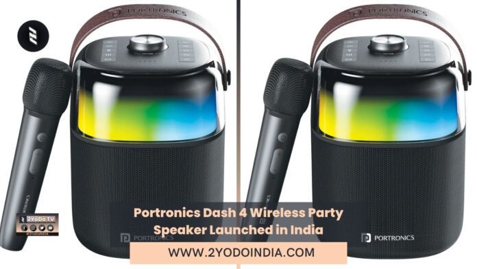 Portronics Dash 4 Wireless Party Speaker Launched in India | Price in India | Specifications | 2YODOINDIA