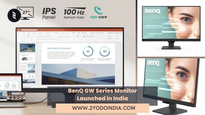 BenQ GW Series Monitor Launched in India | Price in India | Specifications | 2YODOINDIA