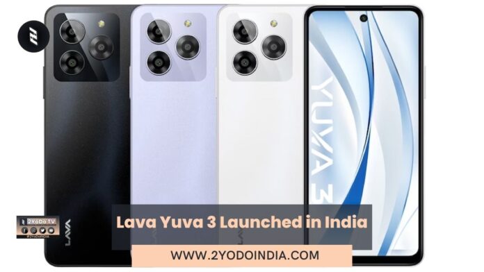 Lava Yuva 3 Launched in India | Price in India | Specifications | 2YODOINDIA