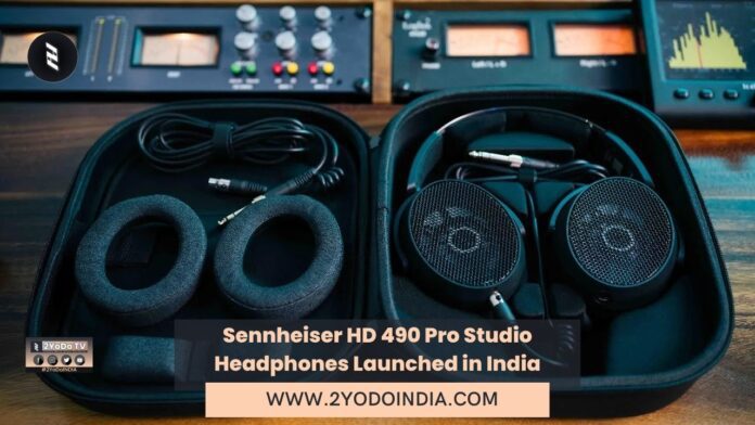 Sennheiser HD 490 Pro Studio Headphones Launched in India | Price in India | Specifications | 2YODOINDIA