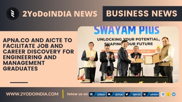apna.co and AICTE to facilitate Job and Career discovery for Engineering and Management Graduates | 2YODOINDIA