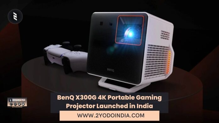BenQ X300G 4K Portable Gaming Projector Launched in India | Price in India | Specifications | 2YODOINDIA