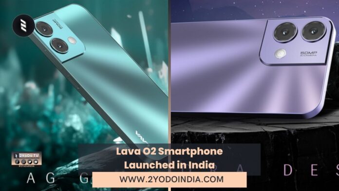 Lava O2 Smartphone Launched in India | Price in India | Specifications | 2YODOINDIA
