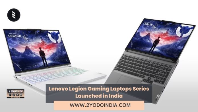 Lenovo Legion Gaming Laptops Series Launched in India | Price in India | Specifications | 2YODOINDIA